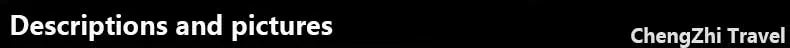 Text reading "Descriptions and pictures" with "ChengZhi Travel" on a black background.