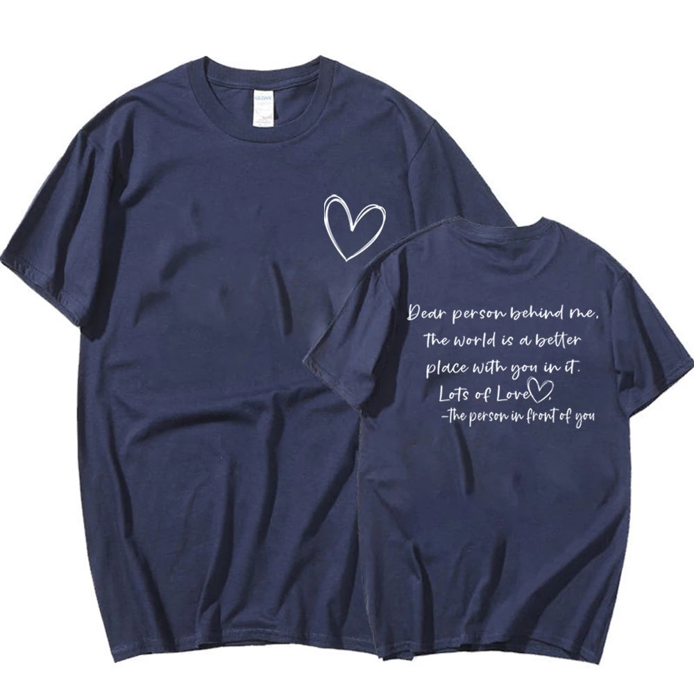 Dear Person Behind Me Mental Health Be Kind Kindness Matters Tee Unisex Tee Self Love Shirt Self Care Shirts Unisex Graphic Tops